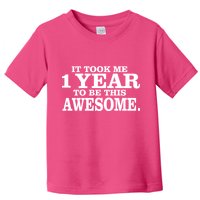 It Took One Year To Be This Awesome Toddler T-Shirt