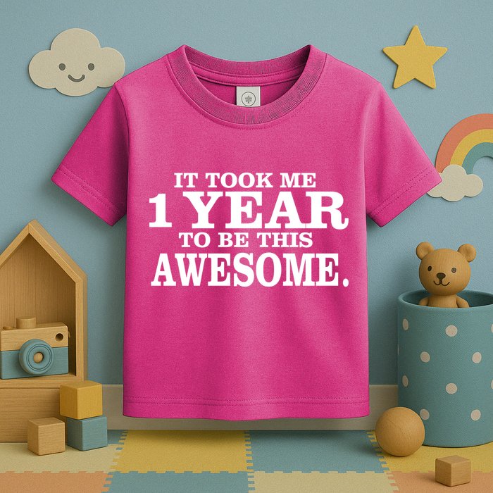 It Took One Year To Be This Awesome Toddler T-Shirt
