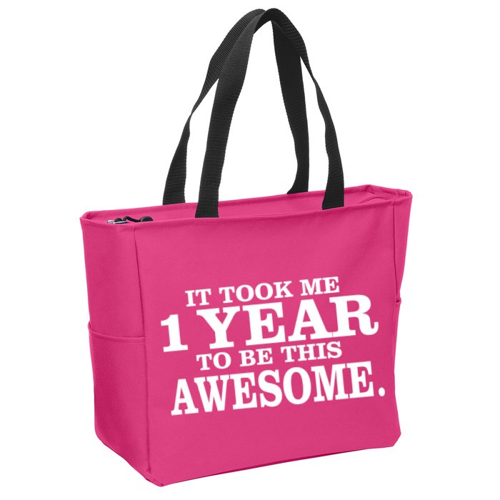 It Took One Year To Be This Awesome Zip Tote Bag
