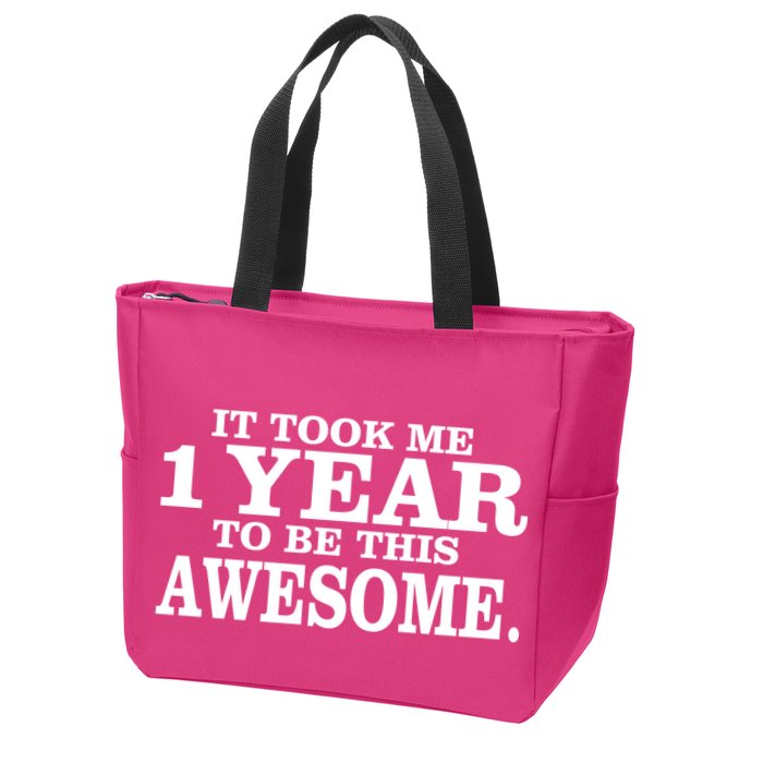 It Took One Year To Be This Awesome Zip Tote Bag