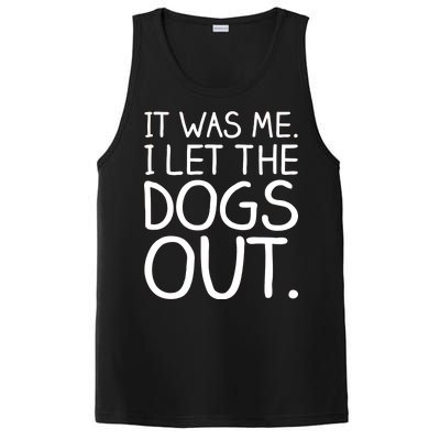 It Was Me I Let The Dogs Out Funny Hilarious PosiCharge Competitor Tank