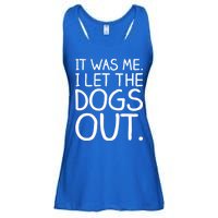 It Was Me I Let The Dogs Out Funny Hilarious Ladies Essential Flowy Tank