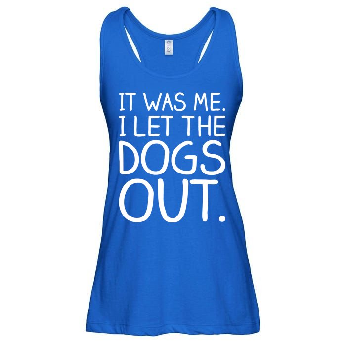 It Was Me I Let The Dogs Out Funny Hilarious Ladies Essential Flowy Tank