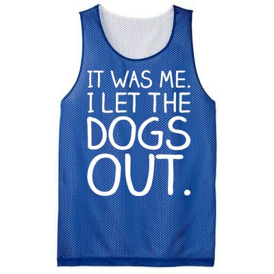 It Was Me I Let The Dogs Out Funny Hilarious Mesh Reversible Basketball Jersey Tank