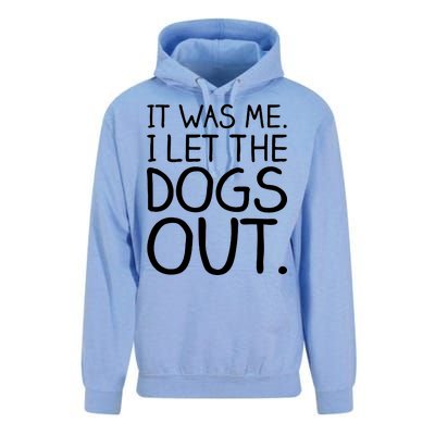 It Was Me I Let The Dogs Out Funny Hilarious Unisex Surf Hoodie