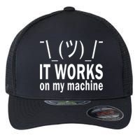 It Works On My Machine Flexfit Unipanel Trucker Cap