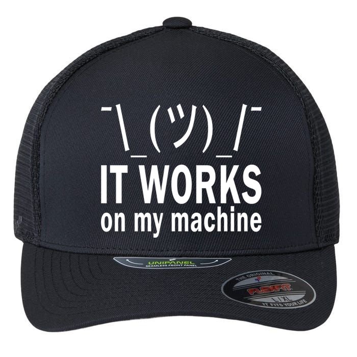 It Works On My Machine Flexfit Unipanel Trucker Cap