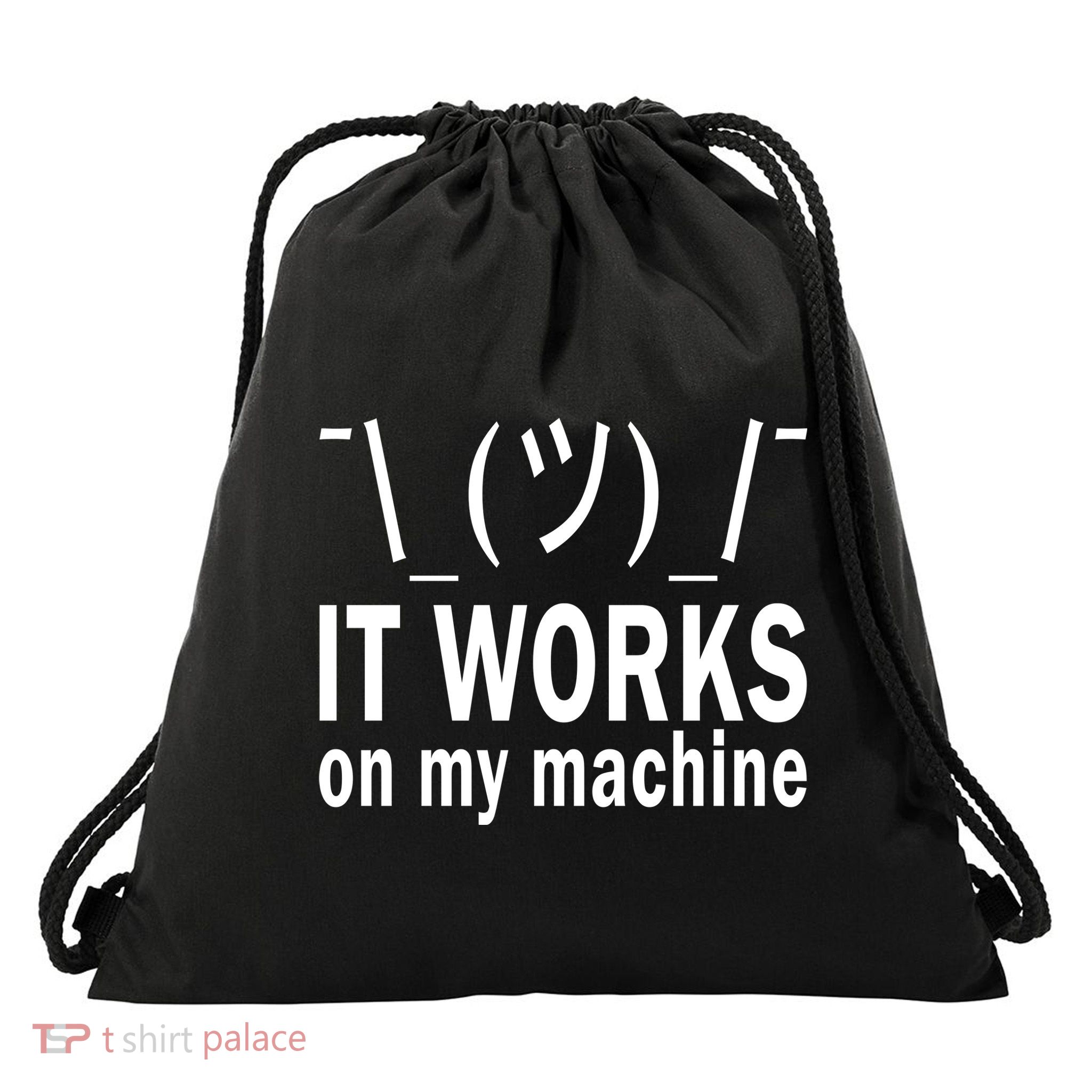 It Works On My Machine Drawstring Bag