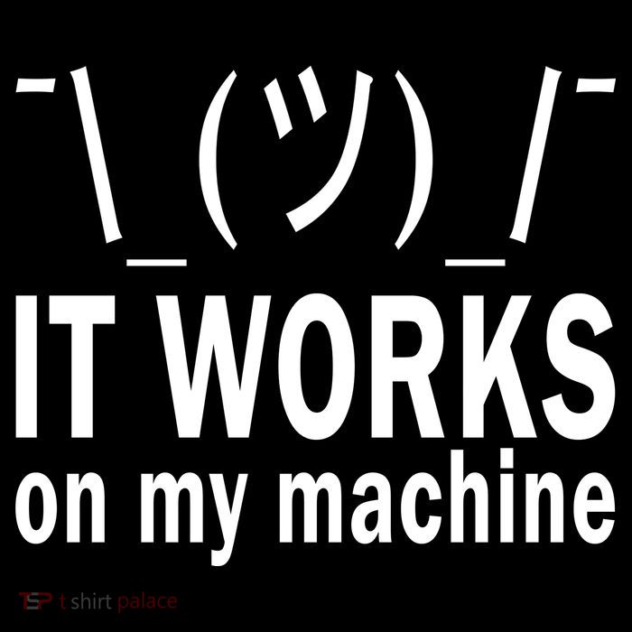 It Works On My Machine Toddler Fine Jersey T-Shirt