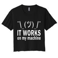 It Works On My Machine Crop Top