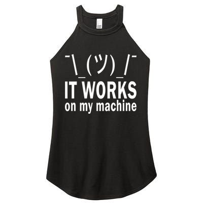 It Works On My Machine Women's Perfect Tri Rocker Tank