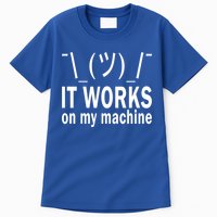 It Works On My Machine Tall T-Shirt