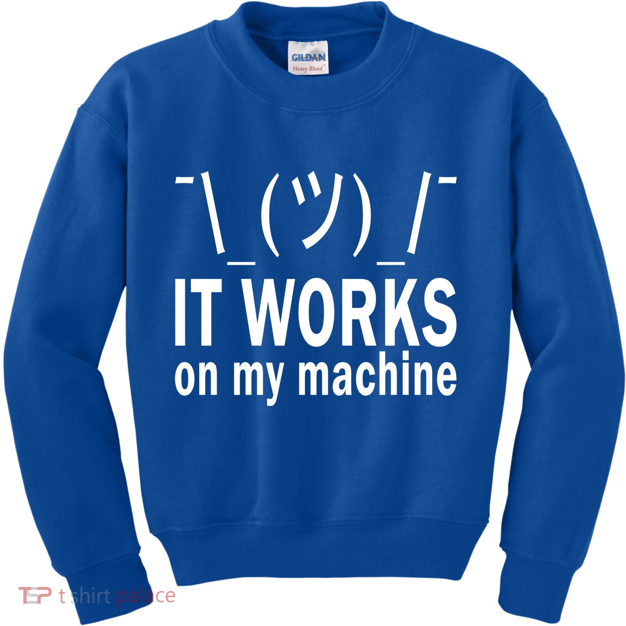 It Works On My Machine Kids Sweatshirt