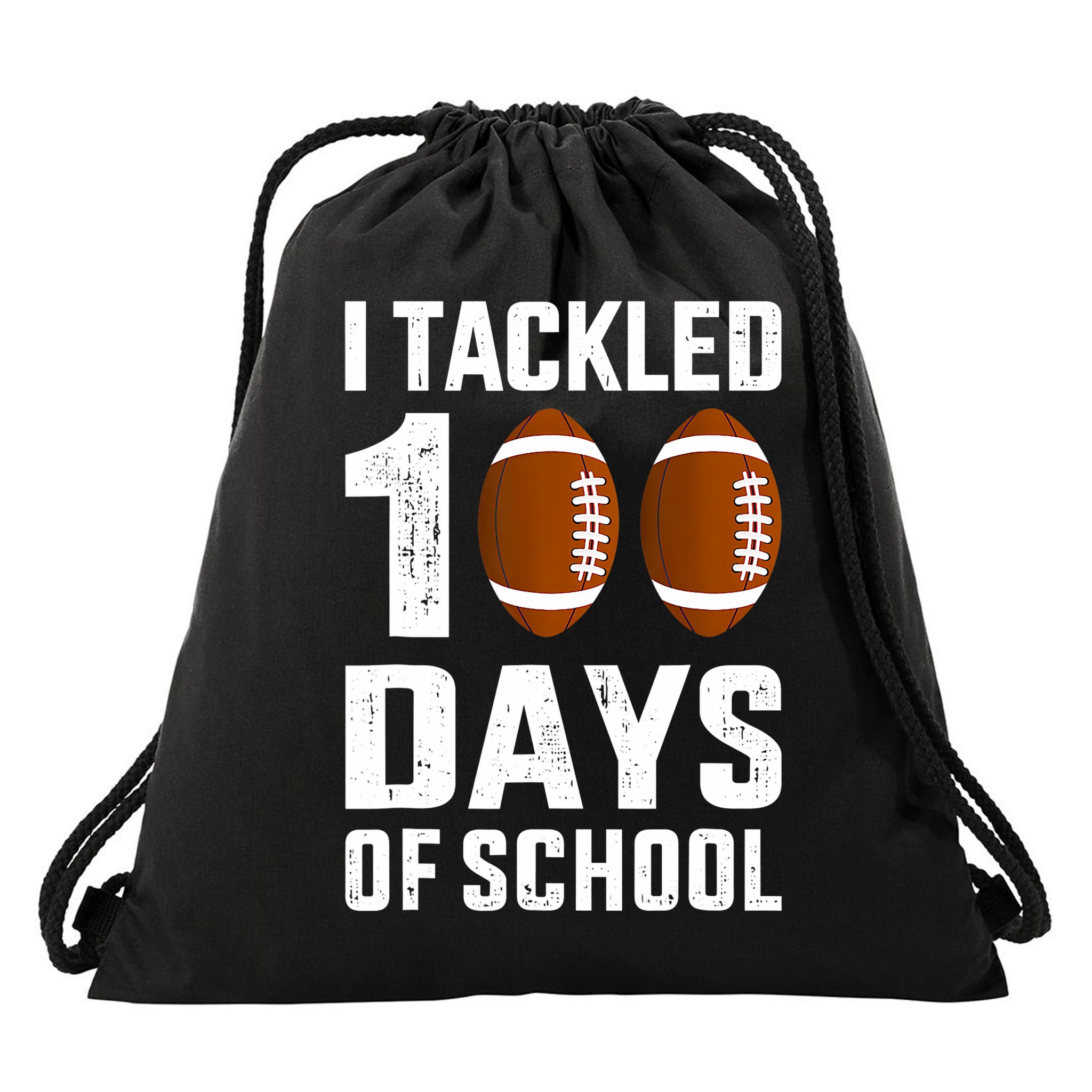 I Tackled 100 Days School 100th Day Football Drawstring Bag