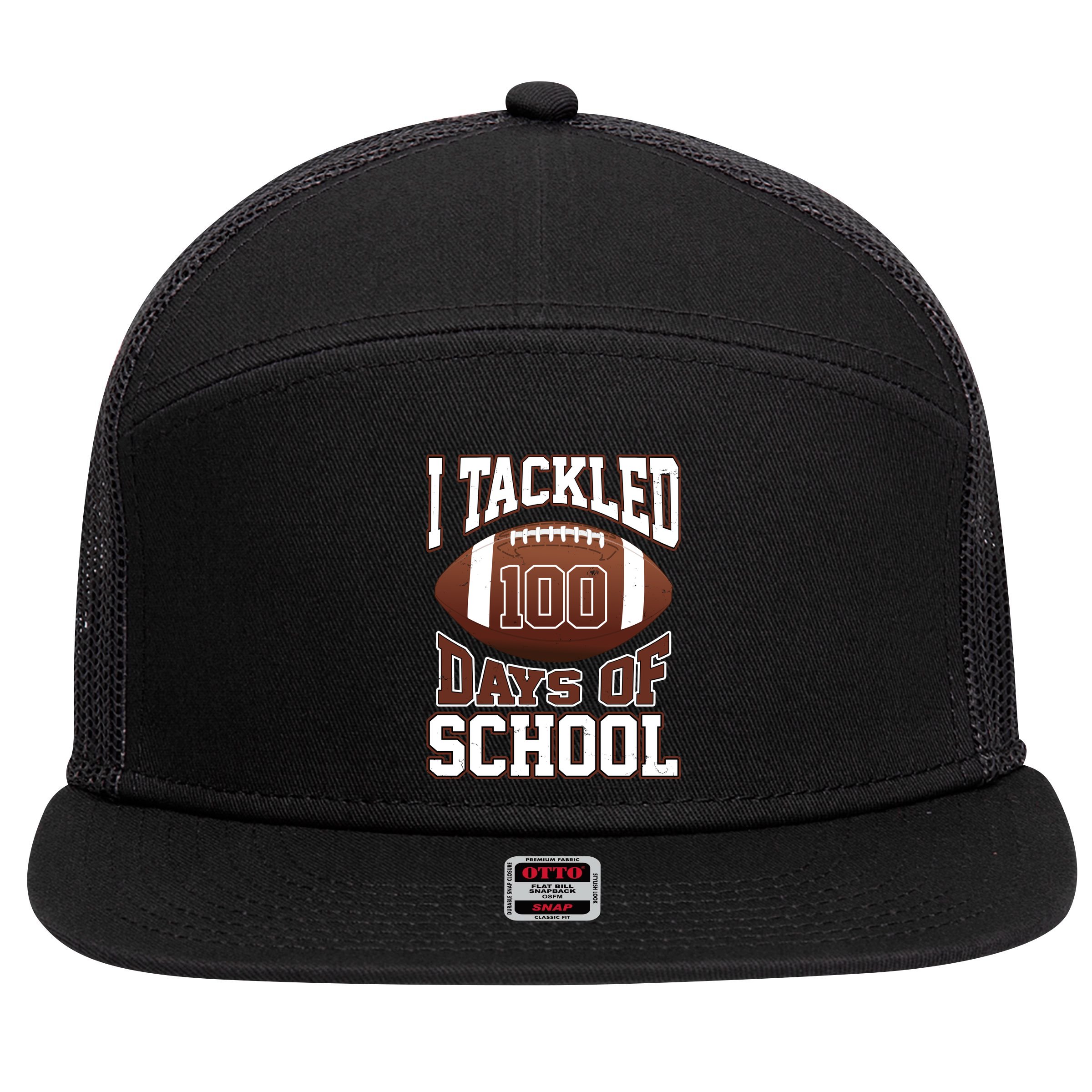 I Tackled 100 Days Of School Football 7 Panel Mesh Trucker Snapback Hat
