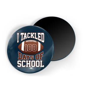 I Tackled 100 Days Of School Football Magnet