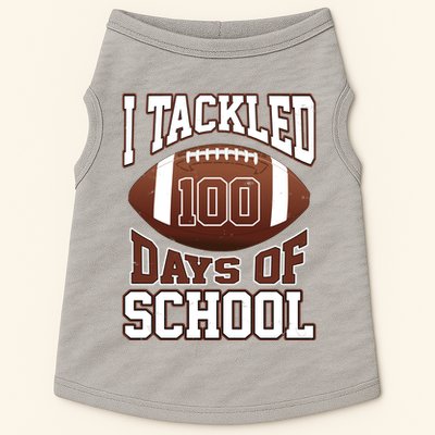 I Tackled 100 Days Of School Football Doggie Tank