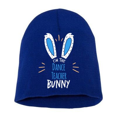 I'm The 1st Grade Teacher Bunny Ears Easter Sunday Funny Gift Short Acrylic Beanie