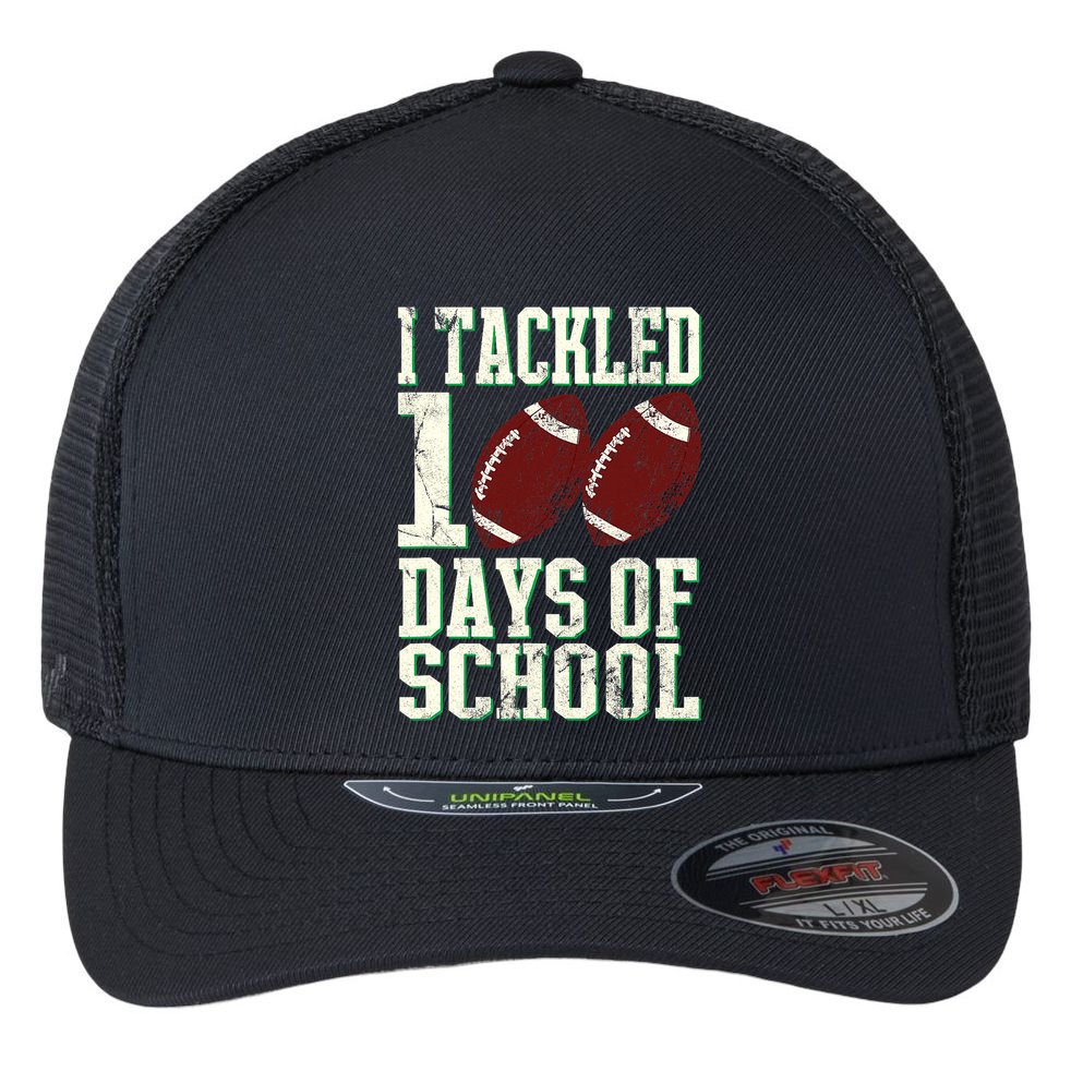 I Tackled 100 Days Of School Football Theme 100th Day Flexfit Unipanel Trucker Cap