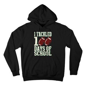 I Tackled 100 Days Of School Football Theme 100th Day Hoodie