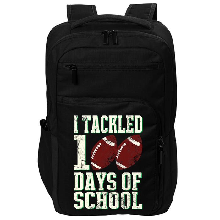 I Tackled 100 Days Of School Football Theme 100th Day Impact Tech Backpack