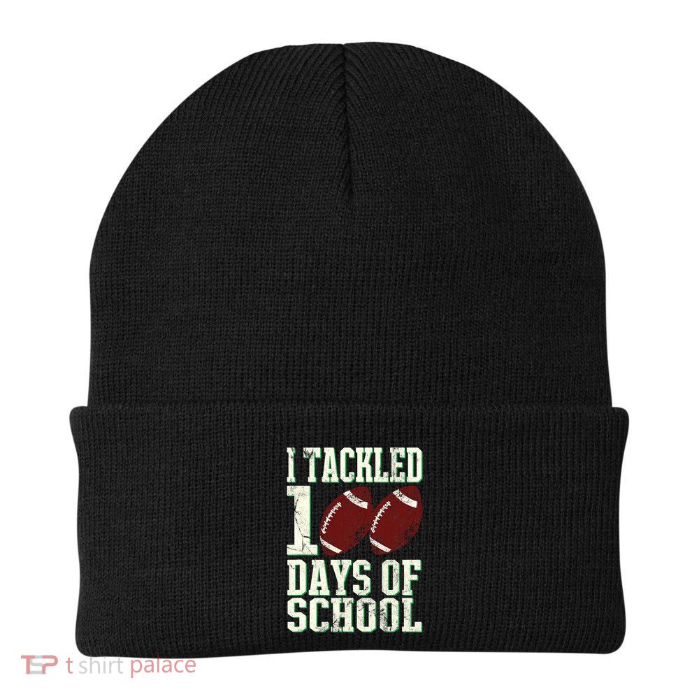 I Tackled 100 Days Of School Football Theme 100th Day Beanie