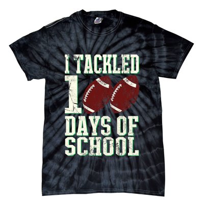 I Tackled 100 Days Of School Football Theme 100th Day Tie-Dye T-Shirt