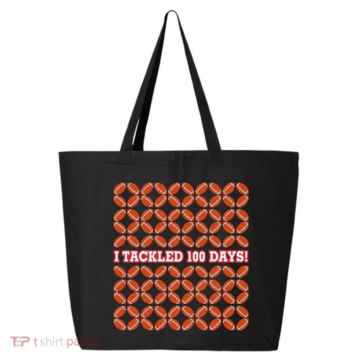 I Tackled 100 Days Football School Celebration 25L Jumbo Tote