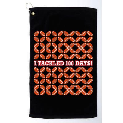 I Tackled 100 Days Football School Celebration Golf Towel