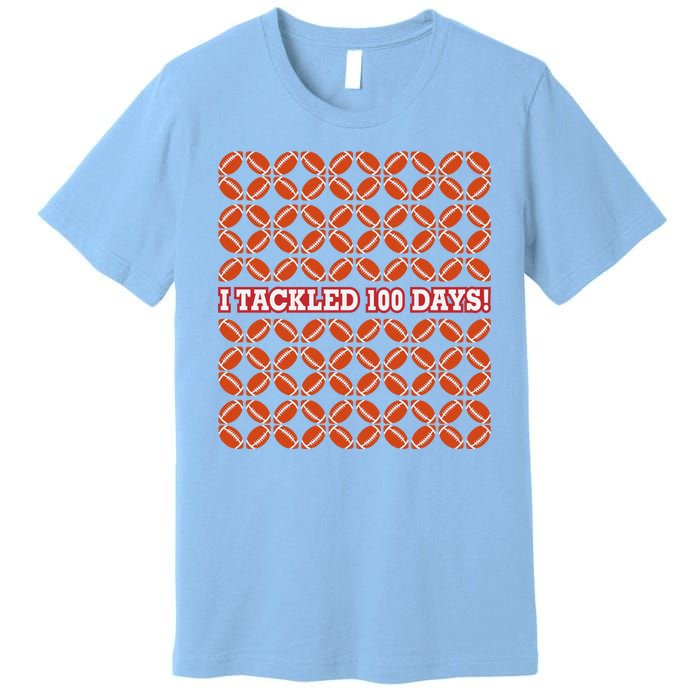 I Tackled 100 Days Football School Celebration Premium T-Shirt