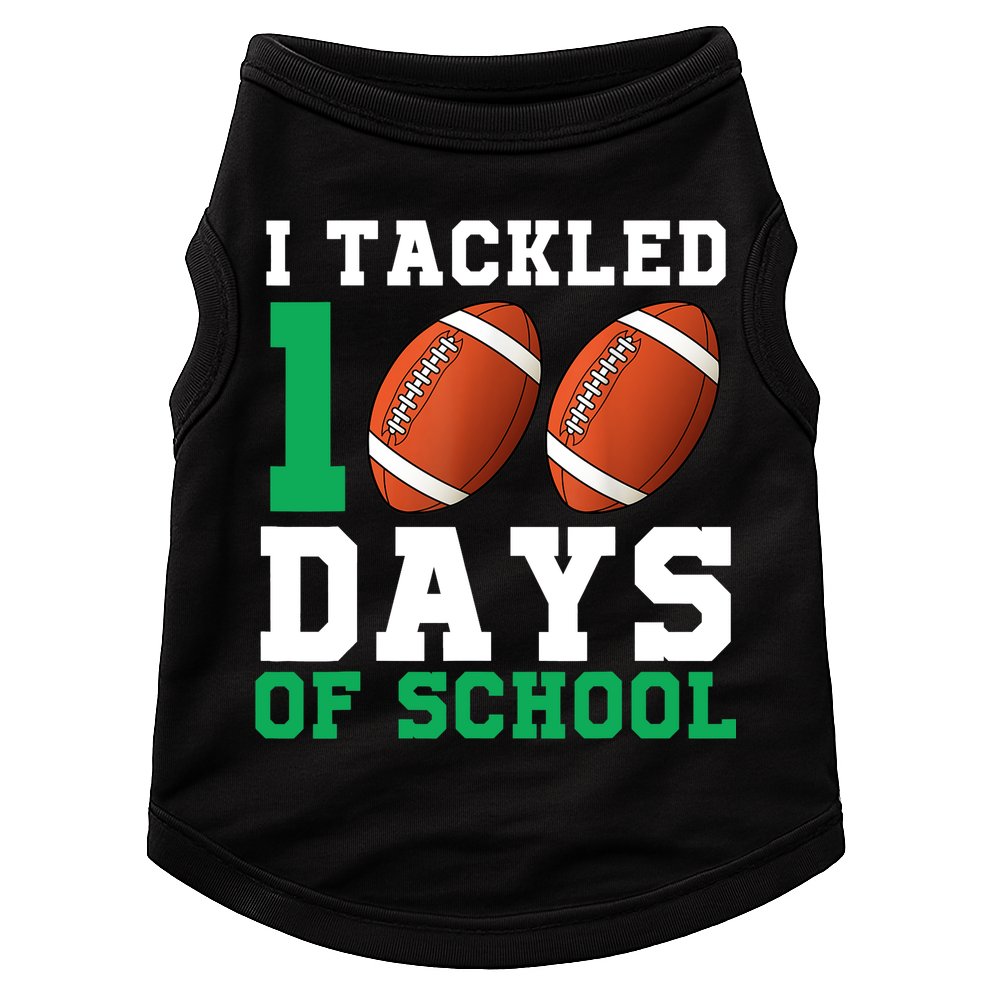 I Tackled 100 Days of School 100th Day of School Student Doggie Tank