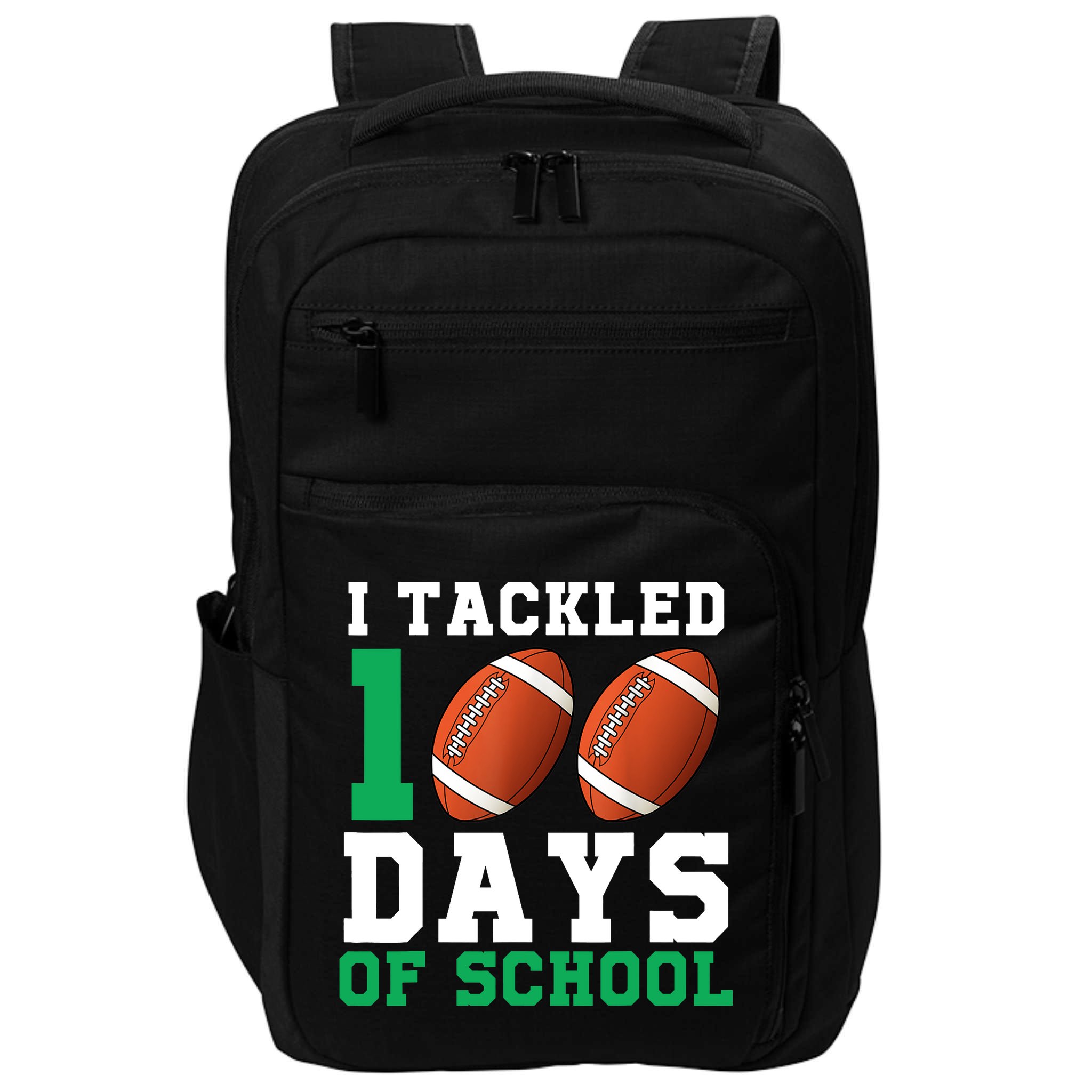I Tackled 100 Days of School 100th Day of School Student Impact Tech Backpack