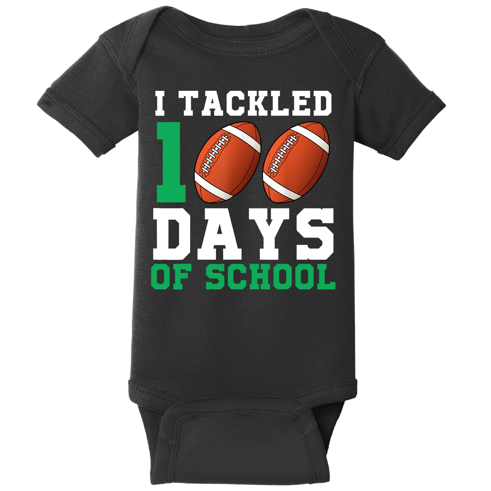 I Tackled 100 Days of School 100th Day of School Student Baby Bodysuit