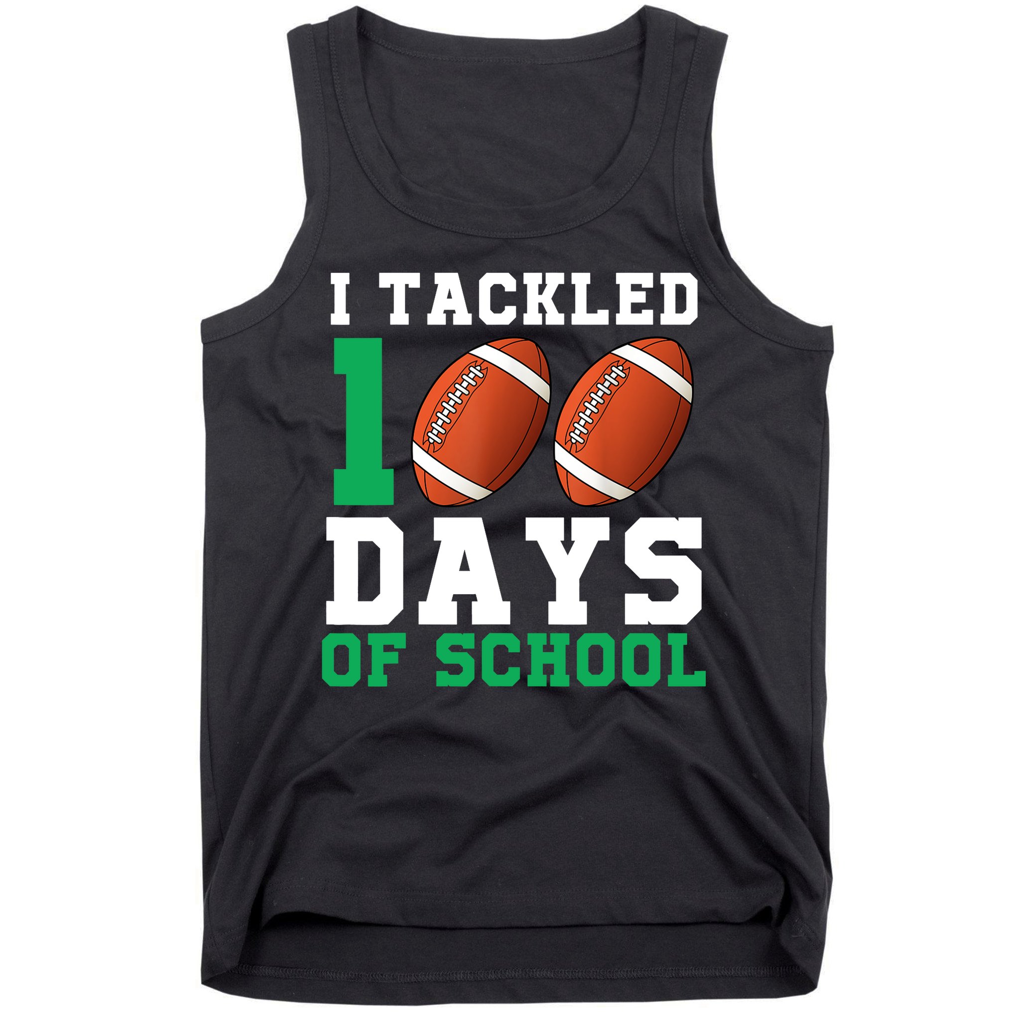 I Tackled 100 Days of School 100th Day of School Student Tank Top