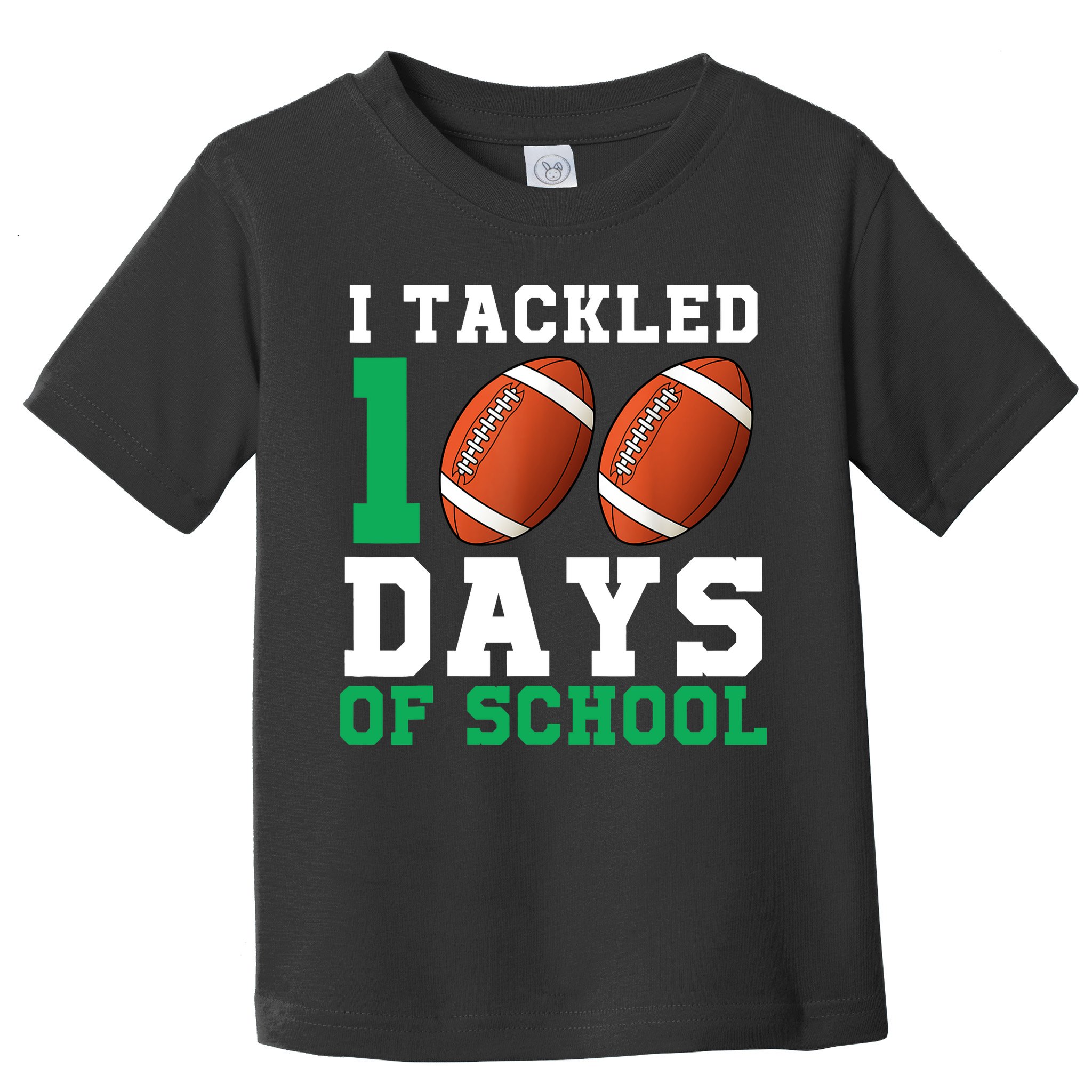 I Tackled 100 Days of School 100th Day of School Student Toddler T-Shirt