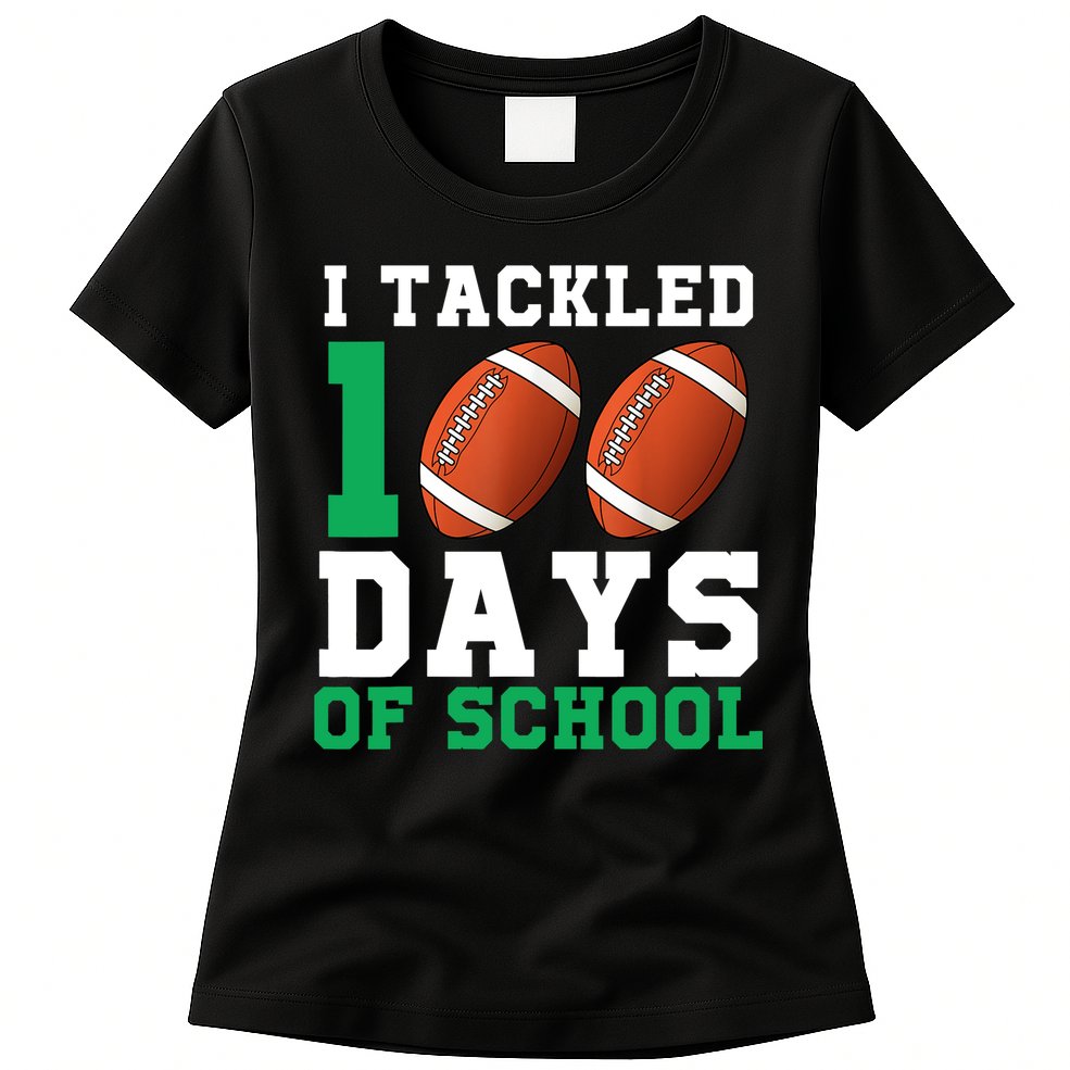 I Tackled 100 Days of School 100th Day of School Student Womens T-Shirt
