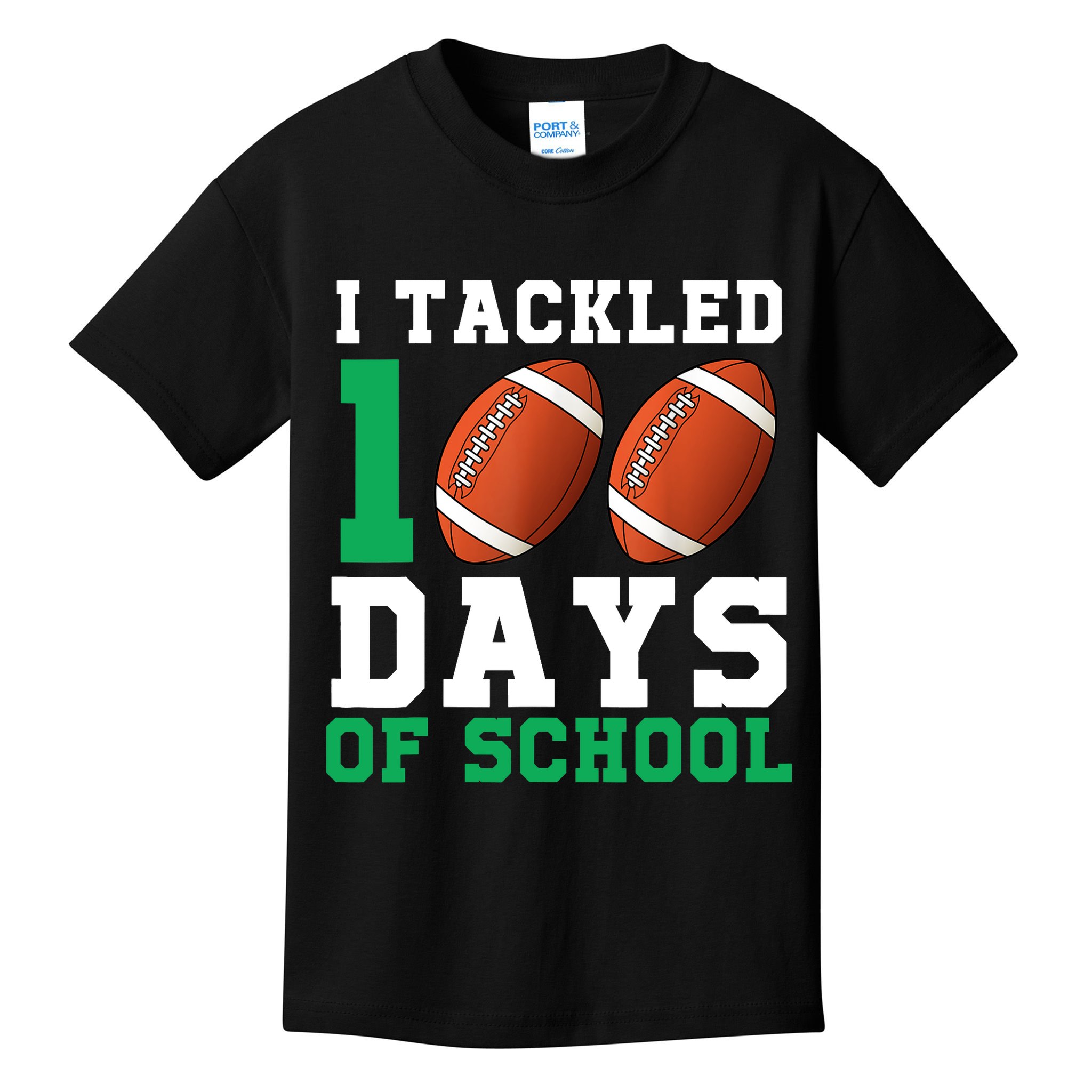 I Tackled 100 Days of School 100th Day of School Student Kids T-Shirt