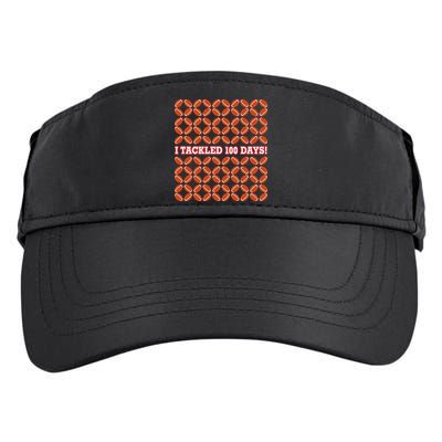 I Tackled 100 Days Of School Football Adult Drive Performance Visor