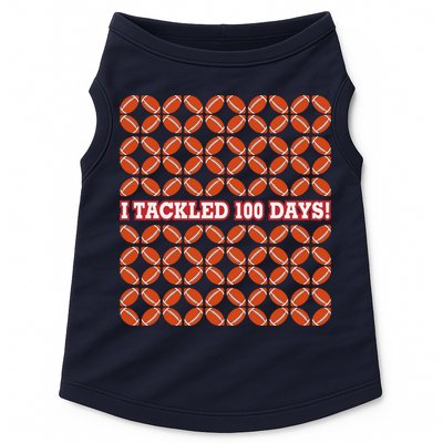 I Tackled 100 Days Of School Football Doggie Tank