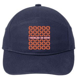 I Tackled 100 Days Of School Football 7-Panel Snapback Hat