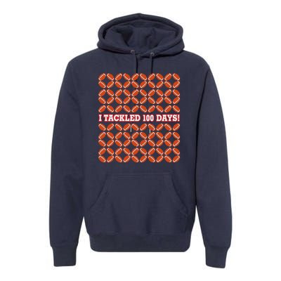 I Tackled 100 Days Of School Football Premium Hoodie