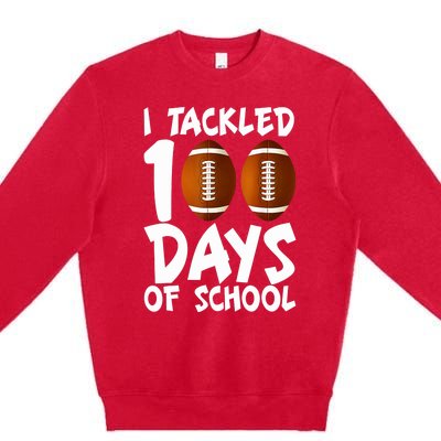 I Tackled 100 Days Of School Football 100th Day Gifts Premium Crewneck Sweatshirt