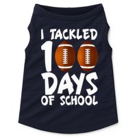 I Tackled 100 Days Of School Football 100th Day Gifts Doggie Tank