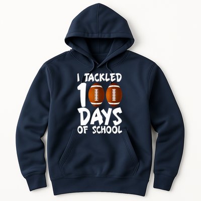 I Tackled 100 Days Of School Football 100th Day Gifts Hoodie