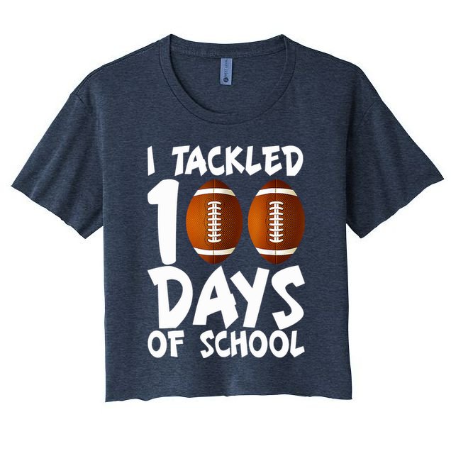 I Tackled 100 Days Of School Football 100th Day Gifts Women's Crop Top Tee