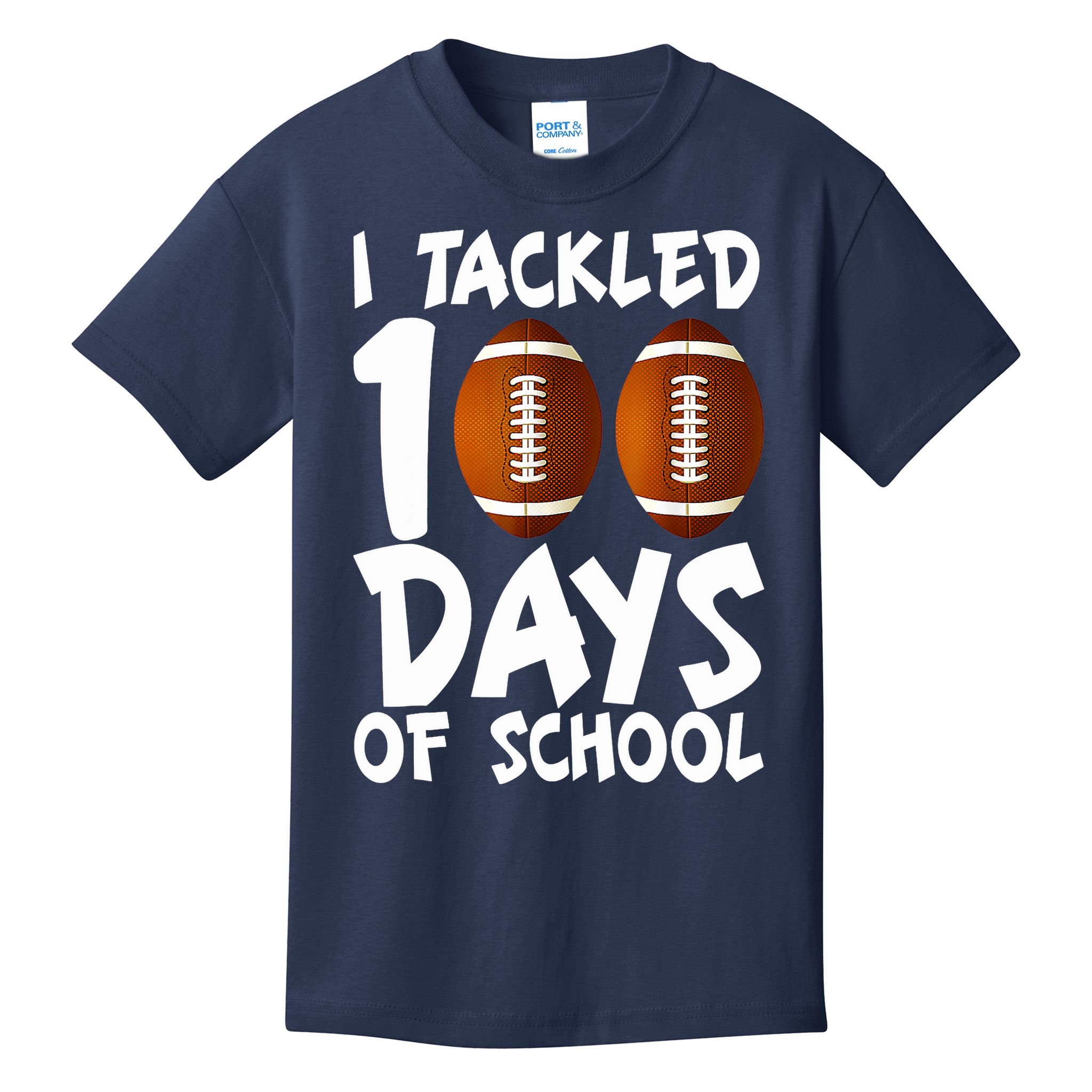 I Tackled 100 Days Of School Football 100th Day Gifts Kids T-Shirt