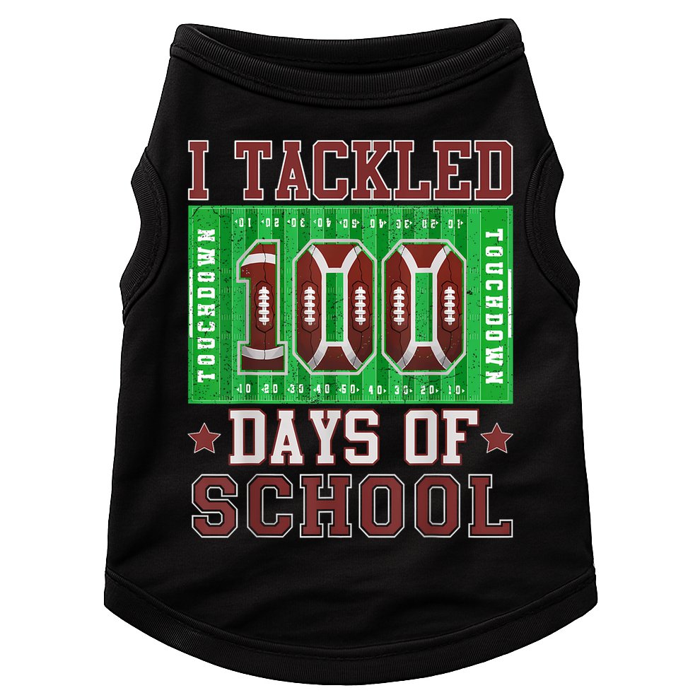 I Tackled 100 Days Of School Football 100th Day Doggie Tank