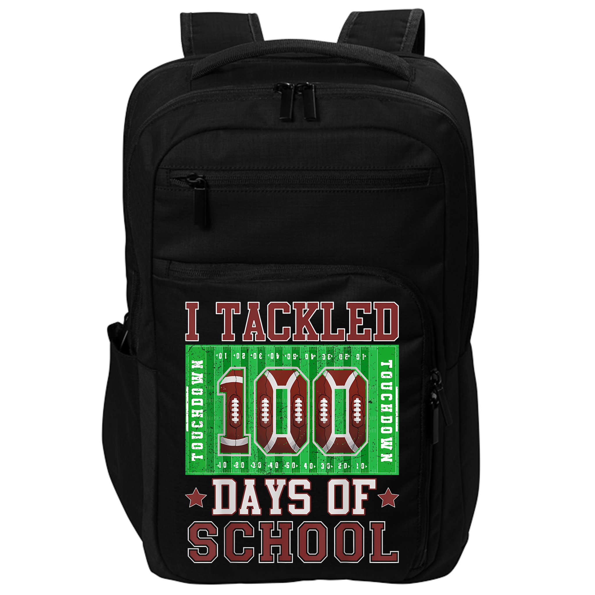 I Tackled 100 Days Of School Football 100th Day Impact Tech Backpack