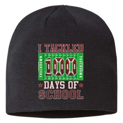 I Tackled 100 Days Of School Football 100th Day Sustainable Beanie