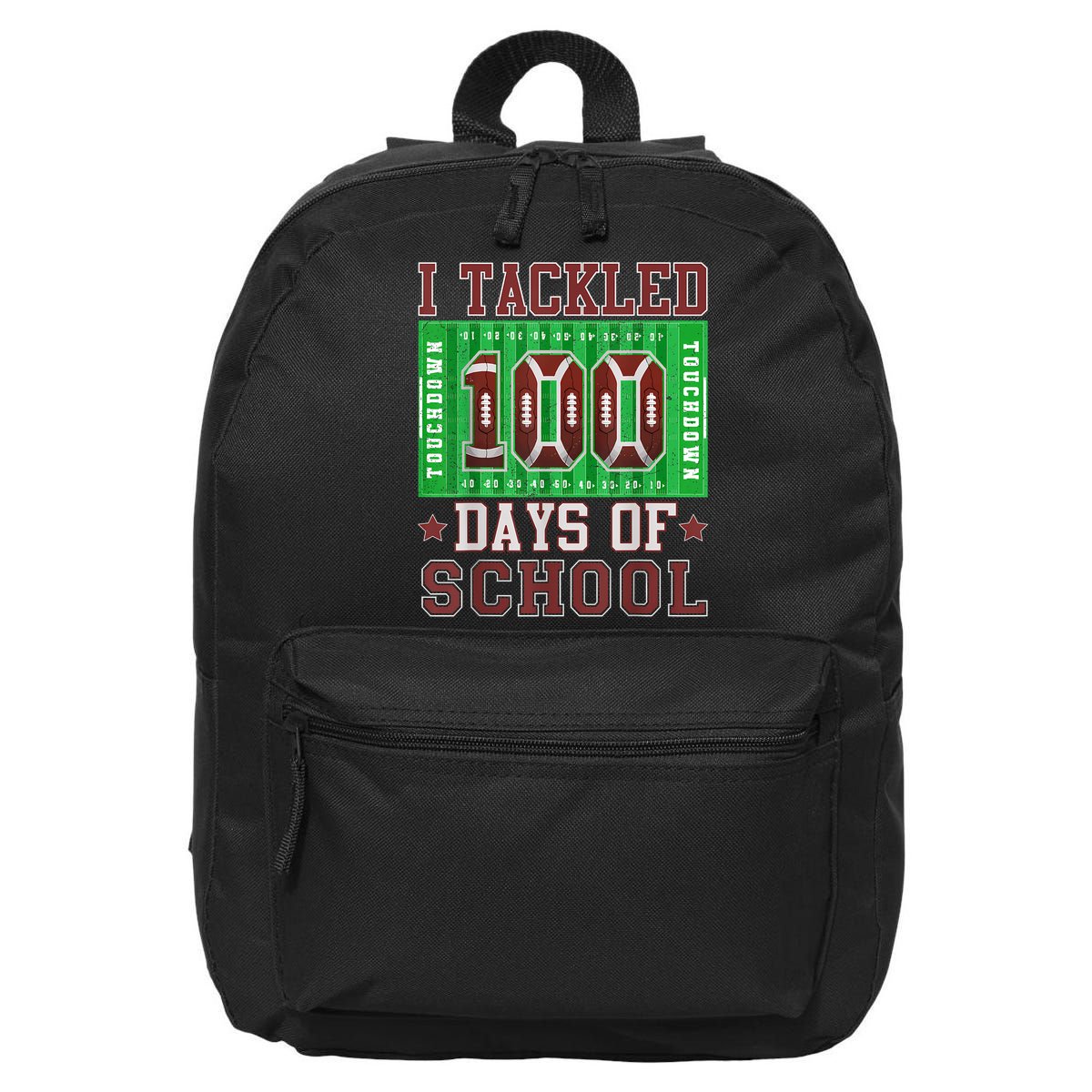 I Tackled 100 Days Of School Football 100th Day 16 in Basic Backpack